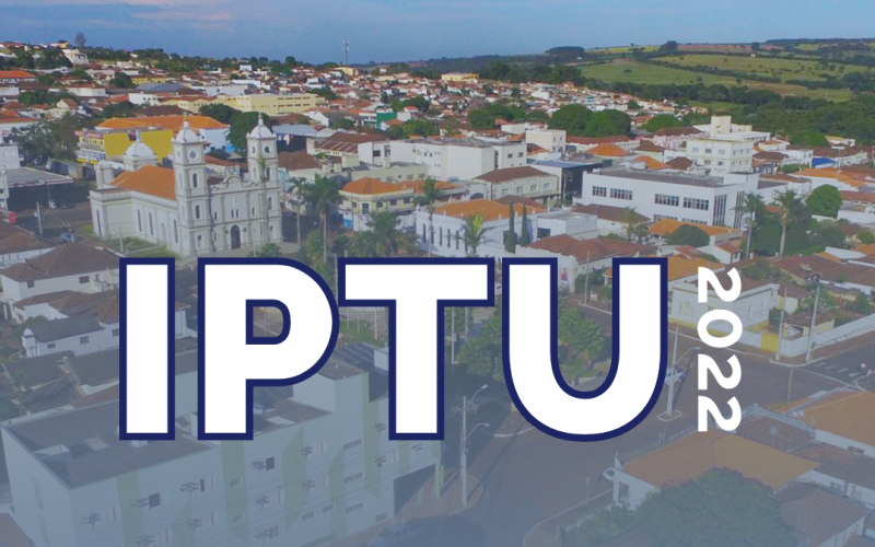 Prefeitura prorroga prazo para o pagamento da 1ª parcela do IPTU 2022